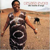 Cesaria Evora Sao Vincente So Longe