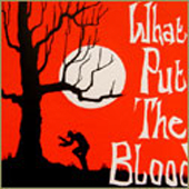 Directing Hand What Put The Blood