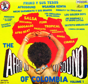The Afro Sound Of Colombia Volume 1