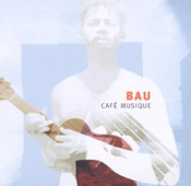 Bau Cafe Musique