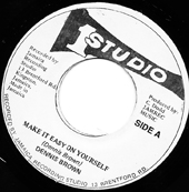 Dennis Brown Make It Easy On Yourself