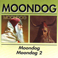 Moondog Moondog / Moondog 2