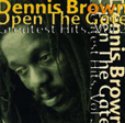 Dennis Brown Open The Gate