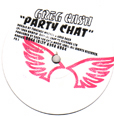 Greg Cash Party Chat / I Got Your Love
