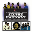 Six The Hard Way 