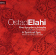 Ostad Elahi A Spiritual Epic: The Art Of Oriental Tanbur Lute