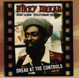 Mikey Dread Dread At The Controls