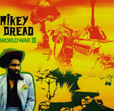 Mikey Dread World War III