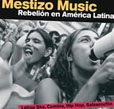Mestizo Music Rebellion In Latin America