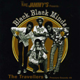 The Travellers Black Black Minds