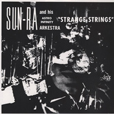 Sun Ra Strange Strings
