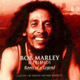 Bob Marley And The Wailers Roots Of A Legend