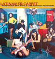 Latinamericarpet Exploring The Vinyl Warp Of Latin American Psychedelia Vol 1