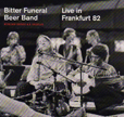 Bitter Funeral Beer Band Live In Frankfurt 82 � With Don Cherry And K. Shridhar