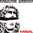 Hardal Nasil? Ne Zaman?