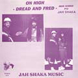 Dread And Fred Iron Works Pt 2: On High