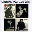 Lloyd Miller Oriental Jazz