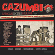 Cazumbi African Sixties Garage Vol. 1
