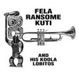 Fela Kuti And His Koola Lobitos