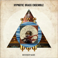 Hypnotic Brass Ensemble Heritage