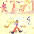 Robert Wyatt His Greatest Misses