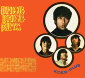 Koes Plus Dheg Dheg Plas