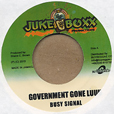 Busy Signal Government Gone Luuu