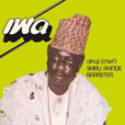 Alhaji Sikiru Ayinde Barrister Iwa