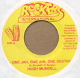 Hugh Mundell One Jah, One Aim, One Destiny
