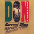 Don Carlos Harvest Time