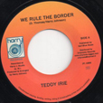 Teddy Irie We Rule The Border