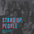 Stand Up, People Gypsy Pop Songs from Tito's Yugoslavia, 1964-1980