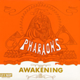 The Pharaohs Awakening